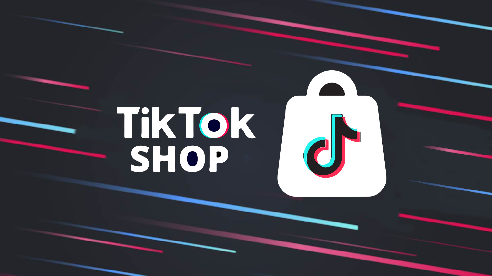Toàn cảnh về TikTok Shop