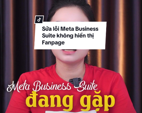 Sửa lỗi Meta Business Suite không hiển thị Fanpage.