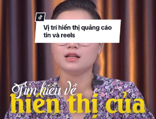 Vị trí hiển thị quảng cáo tin và reels