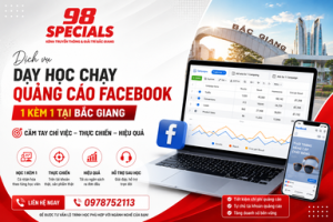 Học Chạy Quảng Cáo Facebook Tại Bắc Giang 1 Kèm 1 – Đào Tạo Thực Chiến Từ A–Z